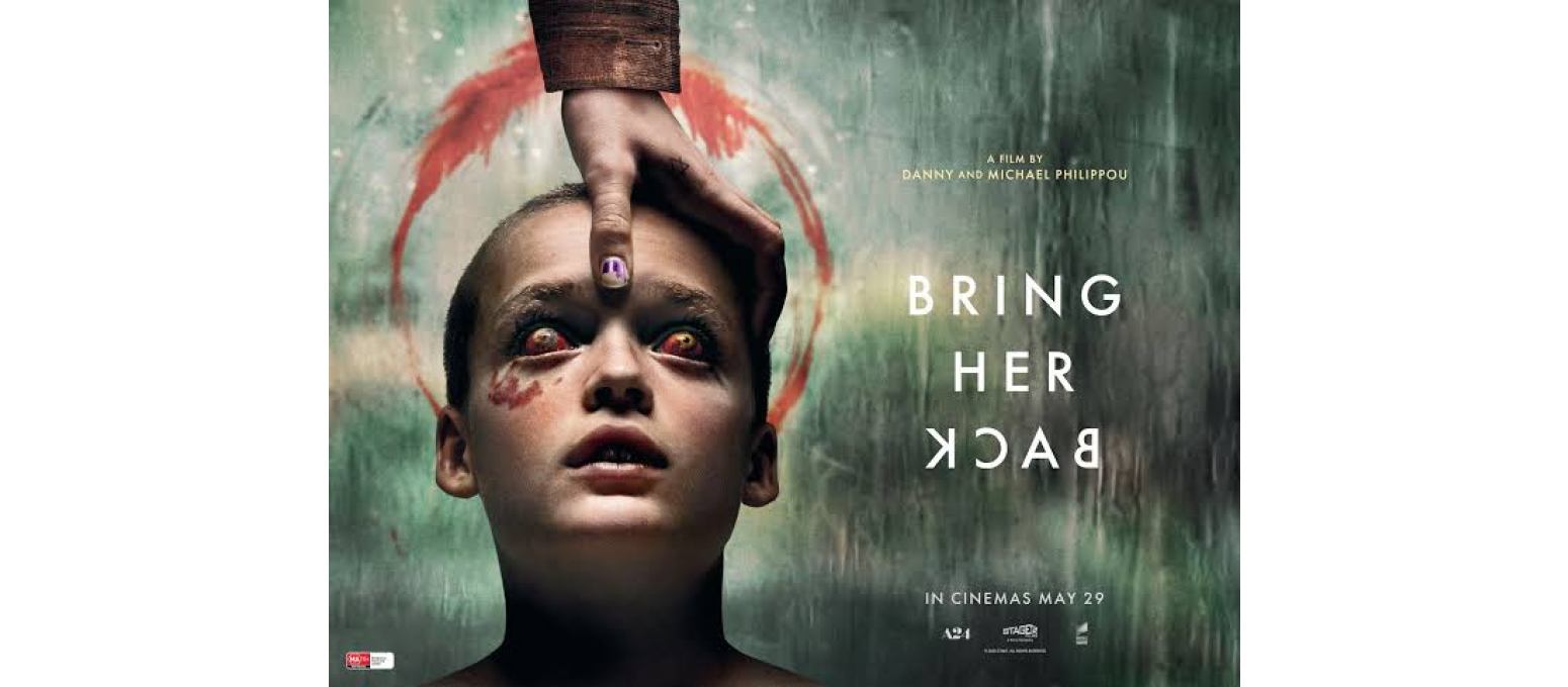 Bring Her Back: Kaybın Karanlık Yüzü