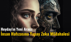 Heyday'ın Yeni Aracı: İnsan Hafızasına Yapay Zeka Müdahalesi