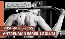  İdeal Push (İtiş) Antrenmanı Nasıl Olmalıdır?