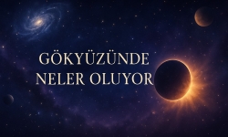  Gökyüzünde Neler Oluyor?