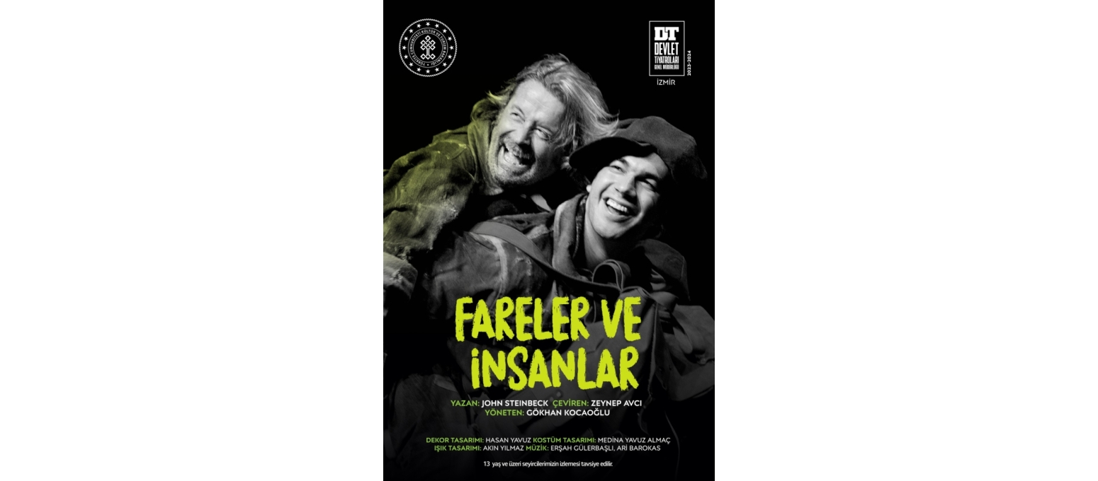 Fareler ve İnsanlar İzmir Devlet Tiyatrosu
